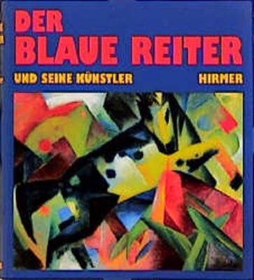 Der Blaue Reiter und seine Künstler : Brücke-Museum Berlin, 3. Oktober 1998 bis 