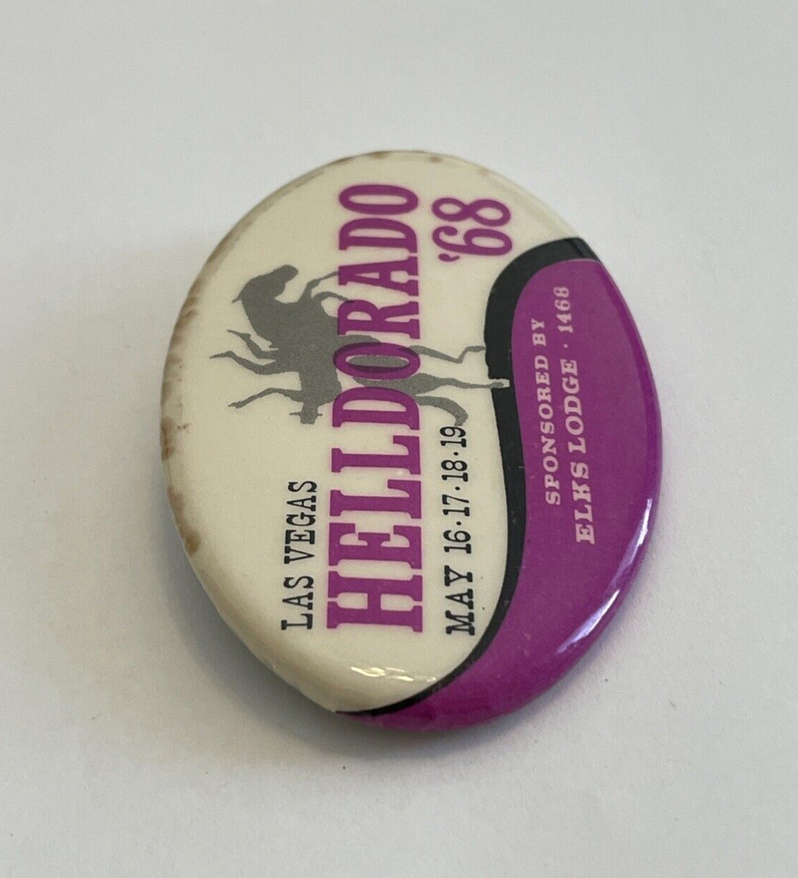 Las Vegas Hellorado Rodeo 1968 Pinback Button Or Pin Sponsored By Elks Lodge