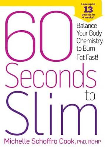 60 Seconds to Slim: Balance Your Body Chemistry to Burn Fat Fast!: Used