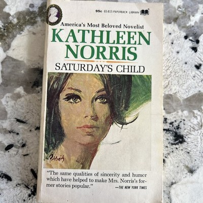 Saturday's Child by Kathleen Norris 1972 1st printing paperback