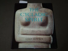 1991 THE CYCLADIC SPIRIT BY COLIN RENFREW HARDCOVER BOOK - GREAT PHOTOS - I 1736