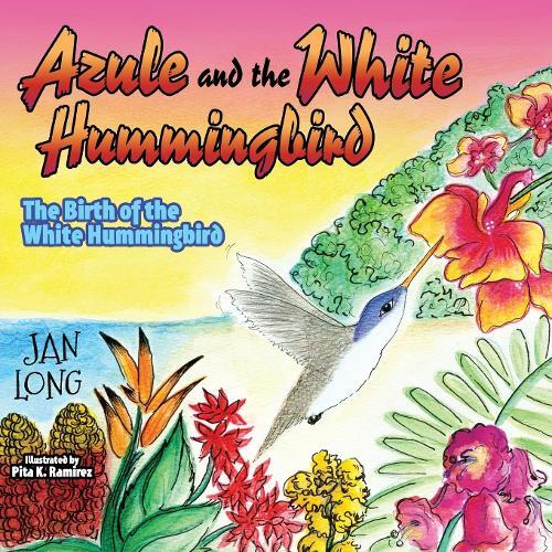 Thumbnail - Jan Long Azule And The White Hummingbird (gebundene Ausgabe) Morgan