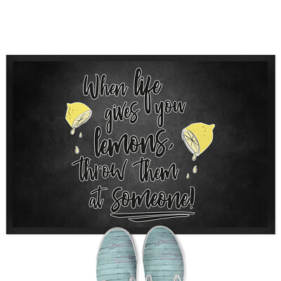 When life gives you lemons, throw them at someone! 18001001777