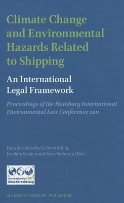 Climate Change and Environmental Hazards Related to Shipping: An International L