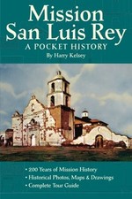 Mission San Luis Rey: A Pocket History