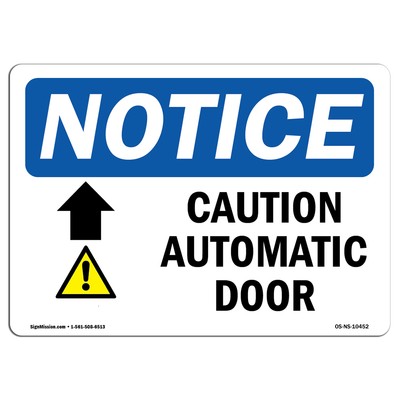 Caution Automatic Door [Up Arrow] With Symbol OSHA Notice Sign Metal Plastic