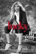 Lucky (It Girl, Book 5) - Paperback By von Ziegesar, Cecily - VERY GOOD