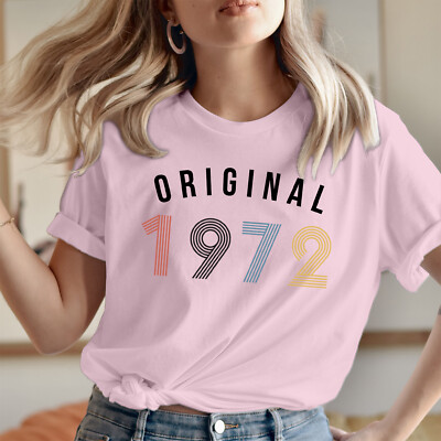 Original 1972 T-Shirt 50th Birthday Men's Womens Tops Gift Present Tee  Shirt 591 UK