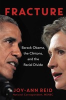 Fracture: Barack Obama, The Clintons, And The Racial Divide on sale Fracture: Barack Obama, The Clintons, And The Racial Divide on sale