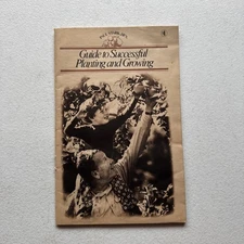 Stark Bro's Paul Stark Jr’s Guide To Successful Planting & Growing Booklet 1977