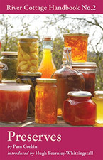 Preserves: River Cottage Handbook: No. 2 - Corbin, Pam