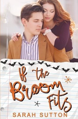 Sarah Sutton If the Broom Fits (Taschenbuch)
