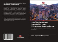 Le RôLe Du Secteur Immobilier Dans L'éConomie éQuatorienne Salazar Taschenbuch