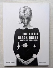 Little Black Dress Vintage Treasure Fashion Photo Book Chanel Givenchy YSL From