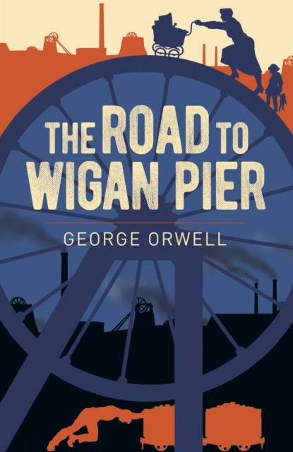 The Road to Wigan Pier (Arcturus Classics) - Image 4