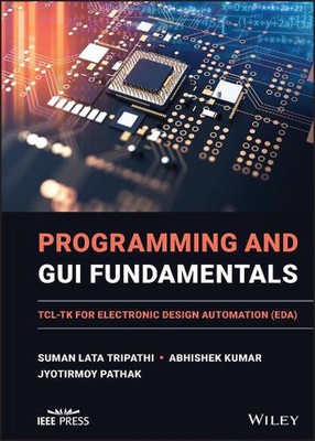 Programmierung und GUI Grundlagen: TCL-TK für Electronic Design Automation (EDA) 