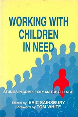 Arbeiten mit bedürftigen Kindern: Studien in Komplexität und Challen