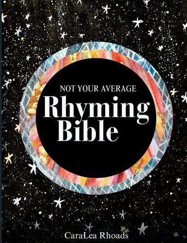CaraLea Rhoads Caralea Rhoads Not Your Average Rhyming Bible (Tascabile)