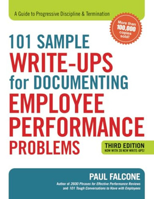 101 Sample Write-Ups for Documenting Employee Performan -  NEW Paul Falcone 2017