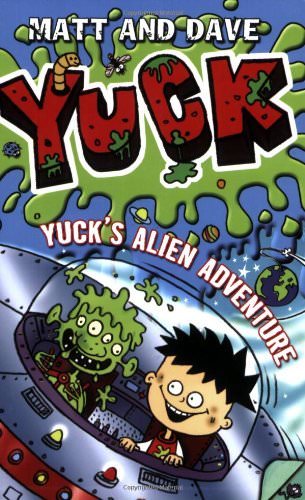 Yuck's Alien Adventure-Matt and Dave