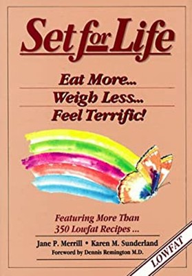 Set for Life : Eat More - Weigh Less - Feel Terrific! Paperback