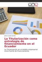 Jaime Guada Garrido | La TitularizacióN Como Estrategia De Financiamiento En...
