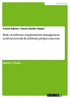 Role Of Software Requirements Management Tools In Rework & Software Project Succ