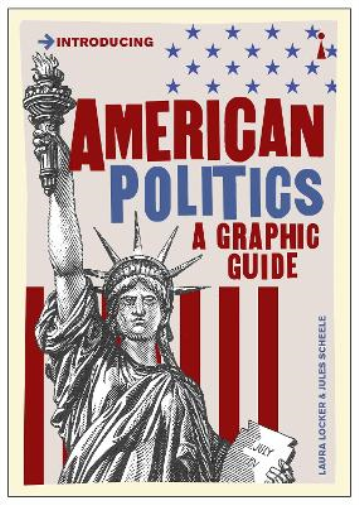 Laura Locker American Politics (Tascabile) Graphic Guides