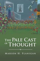 Marion H. Flanigan | The Pale Cast Of Thought | Taschenbuch | Englisch (2018)
