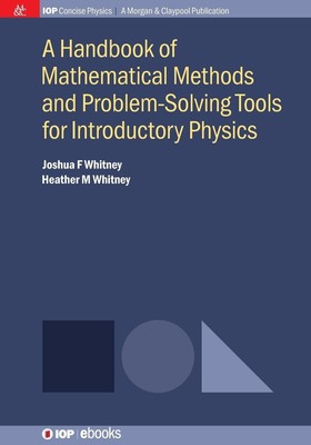 A Handbook of Mathematical Methods and Problem-Solving Tools for Introductory...