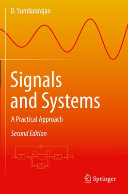 Signals and Systems A Practical Approach D. Sundararajan Taschenbuch xvii 2023