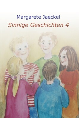 Sinnige Geschichten 4: Zu Den Jahresfesten
