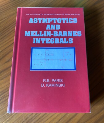 Asymptotics And Mellin-Barnes Integrals (2001) R. Paris, D. Kaminski - Cambridge