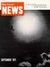 NAVAL AVIATION NEWS SEP 1971 USN AIRSHIPS MACON AKRON_EP-3E VQ_DAM NECK DRONES