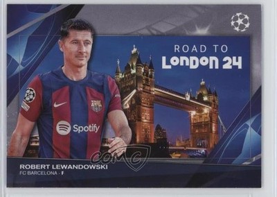 2023-24 Topps UEFA Club Competitions Road to the Final Robert Lewandowski 19bw