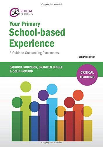 Your Primary School-based Experience: A Guide to... - Robinson, Catriona