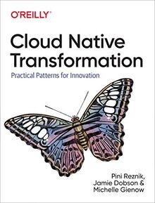 Cloud Native Transformation: Practical Patterns for... | Buch | Zustand sehr gut