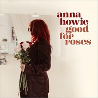 Anna Howie - Good For Roses - Vinyl Record Lp - G1398Z