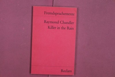 334591 Raymond Chandler KILLER IN THE RAIN Philipp Reclam jun.