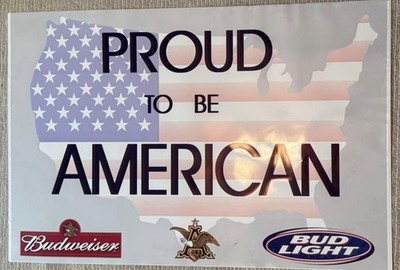2001 Budweiser Proud to Be American Collectible Sign 36L x 24H