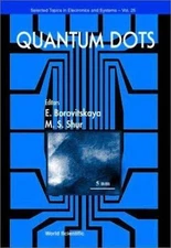 QUANTUM DOTS (Selected Topics in Electronics and Systems), , Very Good Book