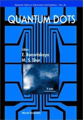 QUANTUM DOTS (Selected Topics in Electronics and Systems), , Very Good Book