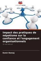 Impact Des Pratiques De NéPotisme Sur La Confiance Et L'engagement...