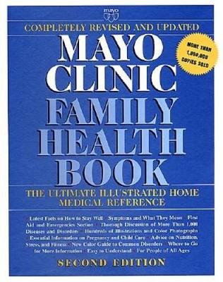 Mayo Clinic Family Health Book, Revised Second Edition - Hardcover - GOOD