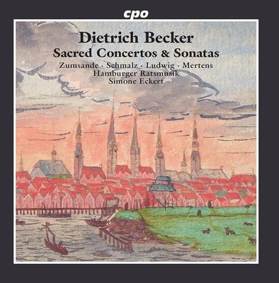 Dietrich Becker Dietrich Becker: Sacred Concertos & Sonatas (CD) Album