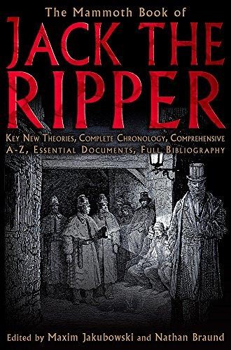 The Mammoth Book of Jack the Ripper (Mammoth Books) - Jakubowski, Maxim