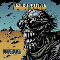 Dust Lord - Teethcutter - Vinyl Record - F72Z
