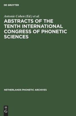 Abstracts Of The Tenth International Congress Of Phonetic Sc...