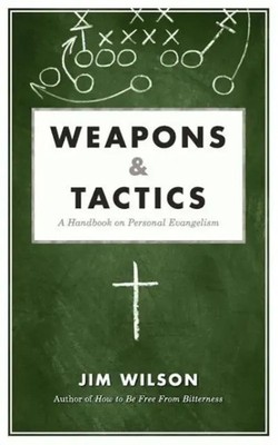 Jim Wilson | Weapons & Tactics | Taschenbuch | Englisch (2012) | Canon Press