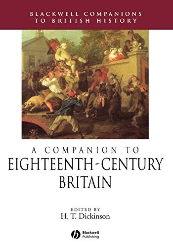 Eighteenth Century Britain: 14 (Blackwell Companions to British